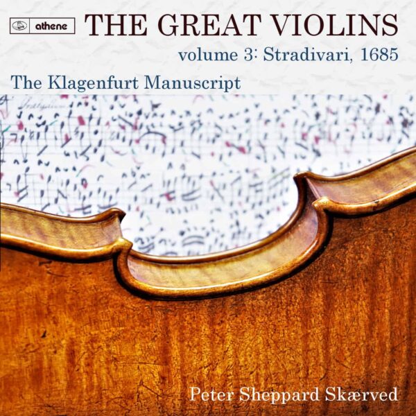 Great Violins, vol. 3 (1685 Stradivari) - The Klagenfurt Manuscript