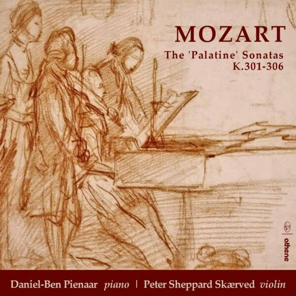 Mozart: The Palatine Sonatas for Piano with Violin K.301-306
