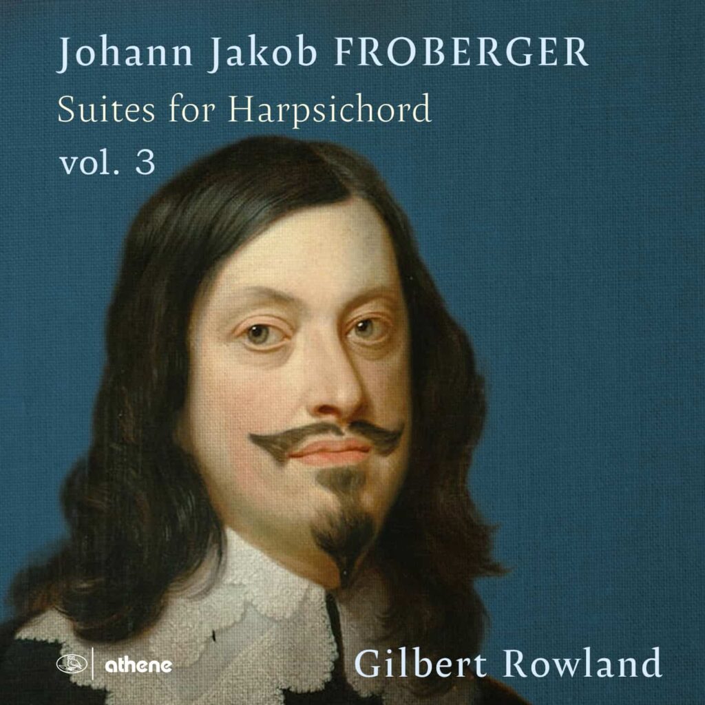Froberger: Suites for Harpsichord, volume 3