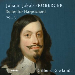 Froberger: Suites for Harpsichord, volume 3