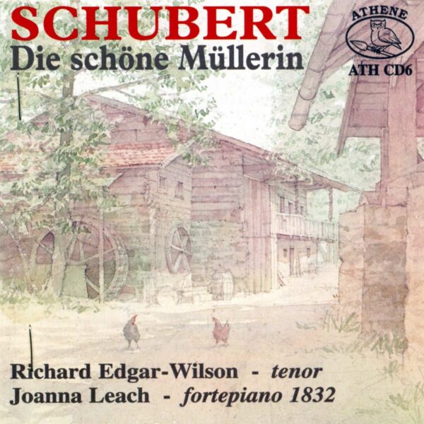 Schubert: Die Schöne Müllerin